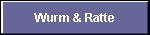  Wurm & Ratte 